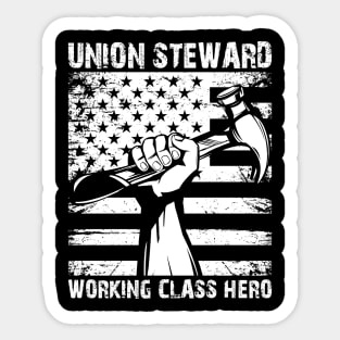 Union Steward - Working Class Hero Sticker